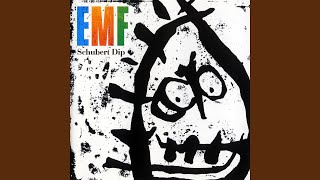 Video thumbnail of "EMF - When You're Mine"
