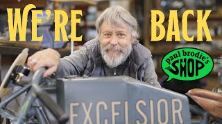 We're Back! // Paul Brodie's Shop