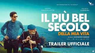 Il più bel secolo della mia vita, con Valerio Lundini e Sergio Castellitto | Trailer Ufficiale HD