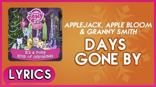 Applejack - Days Gone By (Lyrics) - MLP: It's a Pony Kind of Christmas (Album) [HD] chords