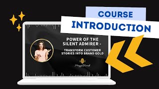 User-Generated Content for Brands - INTRODUCTION to 'Power Of The Silent Admirer' Course