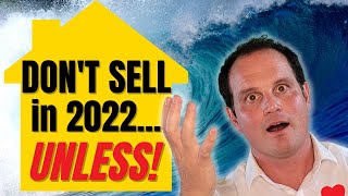 Should I sell my house now in the housing market 2022? Answer these 5❓s first!