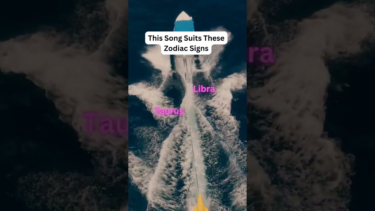  This Song Suits These Zodiac Signs Zodiacs Shorts Subscribe Zodiacsigns