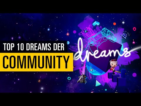 Video: Die Besten Dreams-Spiele, Die Wir Bisher Gesehen Haben