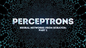 Neural Networks From Scratch - Part 1: Perceptrons
