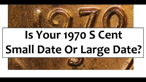 1970 S Small Date Or Large Date Lincoln Cent Penny? How Can You Tell?