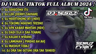 DJ VIRAL TIKTOK!! FULL ALBUM MENGKANE TERBARU 2024