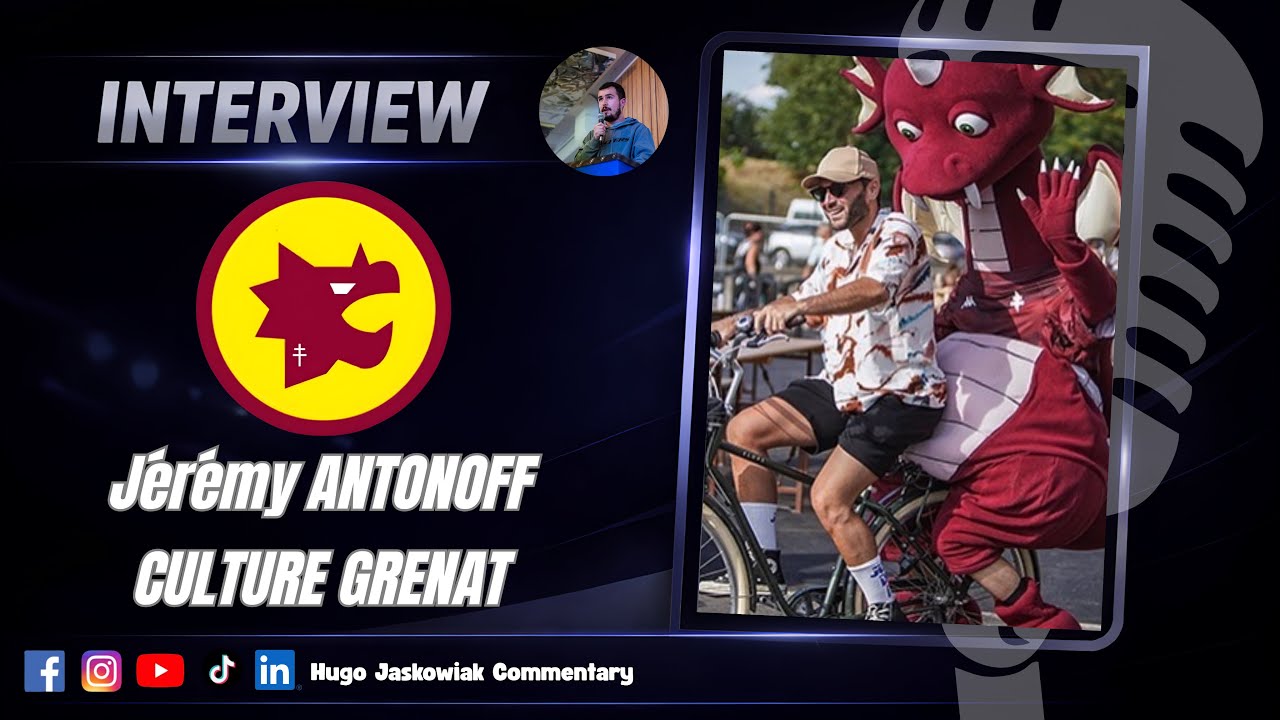 Interview 🎤 Jérémy ANTONOFF - CULTURE GRENAT : Un homme à la culture grenat