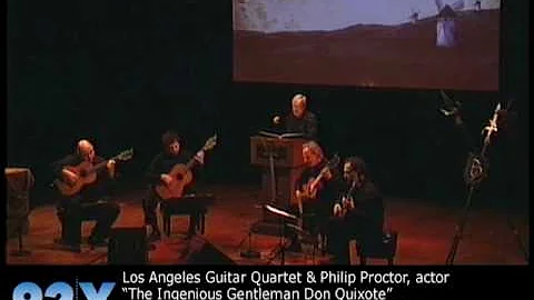 Los Angeles Guitar Quartet & Philip Proctor: The Ingenious Gentleman Don Quixote at 92nd Street Y