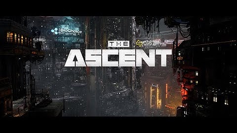 THE ASCENT // GAMEPLAY PLAYTHROUGH : Part 5 [1440P 60FPS HD] - No Commentary