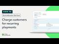 How to charge customers for recurring payments
