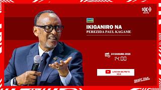 🔴LIVE - IKIGANIRO PRESIDENT PAUL KAGAME ARIKUGIRANA N'ITANGAZAMAKURU    LE 24.08.2026