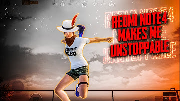 REDMI NOTE 4 MAKES ME UNSTOPPABLE 🔥 | BEAST LOW END DEVICE PUBGMOBILE MOTIVATIONAL MONTAGE.