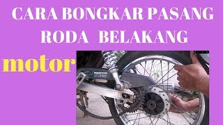 cara membongkar pasang roda belakang motor
