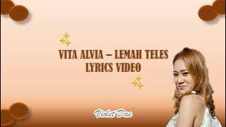 Lemah Teles - Vita Alvia (Lyrics Video)