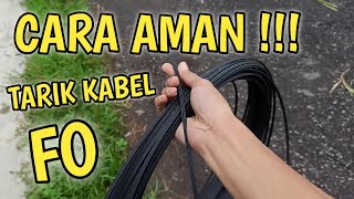 Narik kabel FO tanpa melintir lagi ?