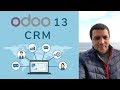 Odoo 13 CRM - Tutorial Administrando Clientes Potenciales en Odoo | Customer Relationship Management