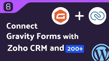 Integrating Gravity Forms with Zoho CRM | Step-by-Step Tutorial | Bit Integrations