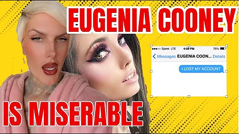 EUGENIA COONEY IS MISERABLE