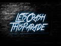 Letscrashthisparade  my channel intro but its three and a half years too late