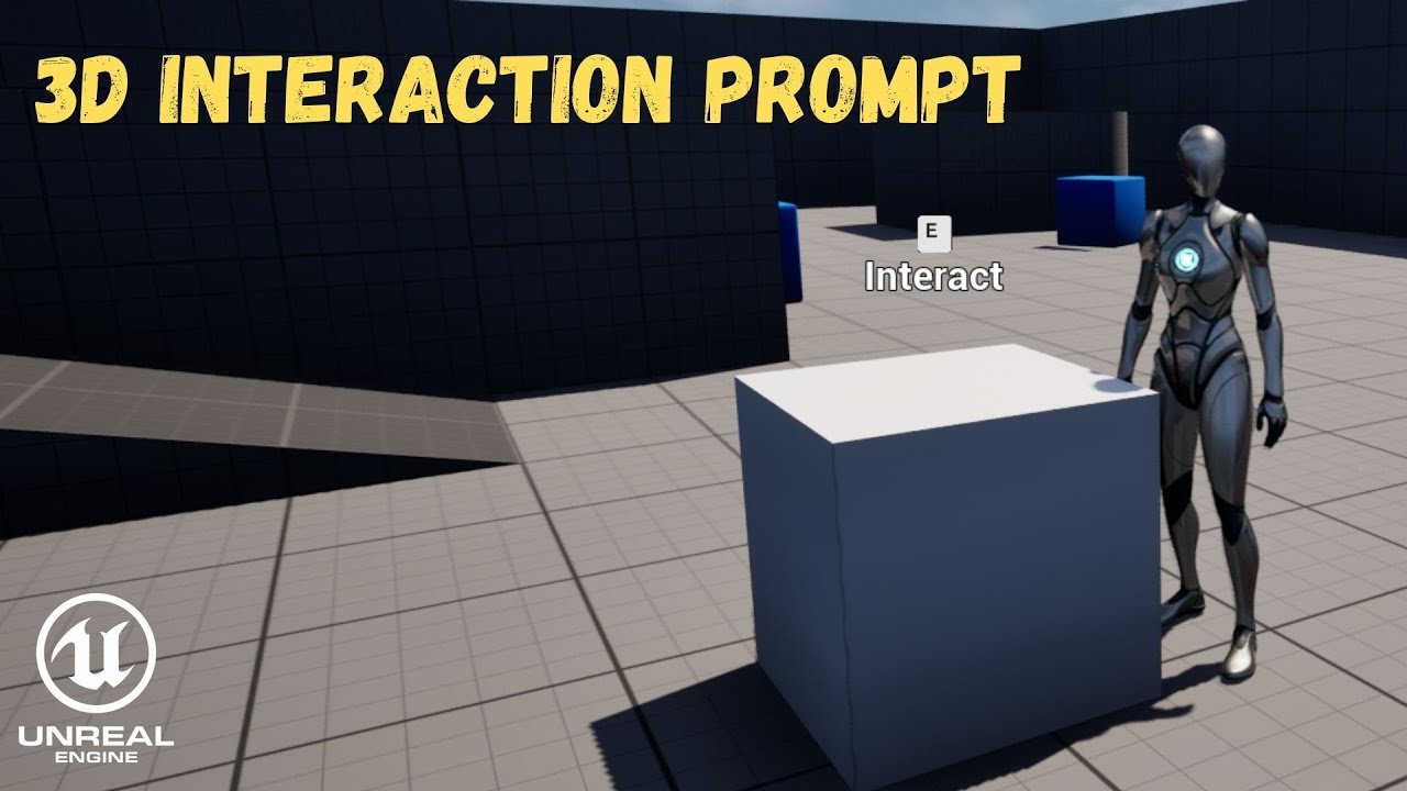 How To Make A 3D Interaction Prompt | Unreal Engine 5.6 Tutorial