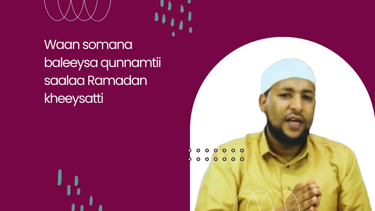 waan soomana baleeysa qunnamtii saalaa Ramadan Kheeysatti