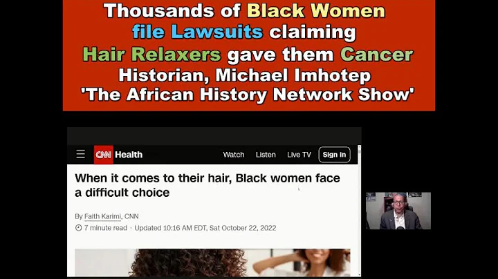 Thousands of Black Women file Lawsuits claiming Hair Relaxers gave them Cancer - Michael Imhotep