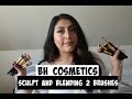 MAQUILLAJE CON LAS BROCHAS BH COSMETICS| SCUPLT AND BLEND 2| REVIEW Y USOS!