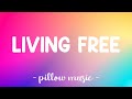 Living Free - Modeo (Lyrics) 🎵