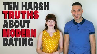 Ten harsh truths about modern dating you must face