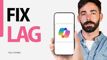 How To Fix Lag On Microsoft Copilot App 2024
