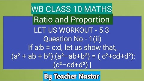 If a:b = c:d, let us show that, (a² + ab + b²):(a²–ab+b²) = ( c²+cd+d²):(c²–cd+d²)