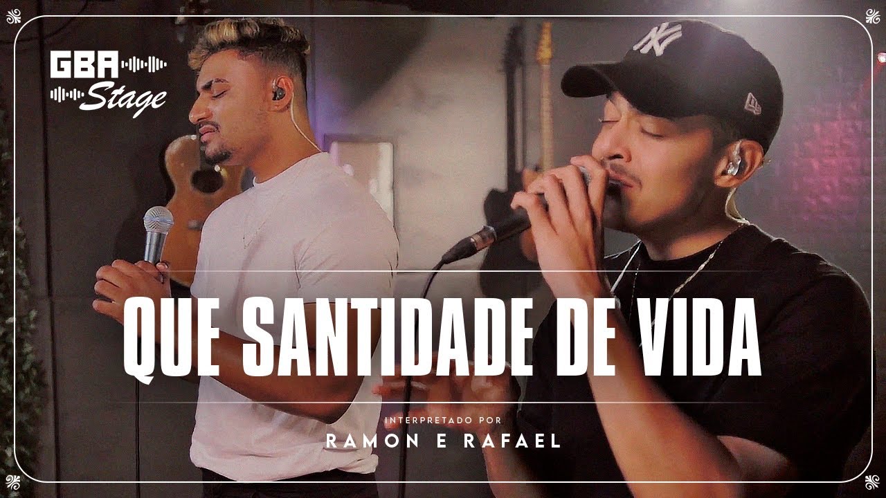Que Santidade de Vida (Padre Jonas Abib) - Ramon e Rafael | GBA Stage