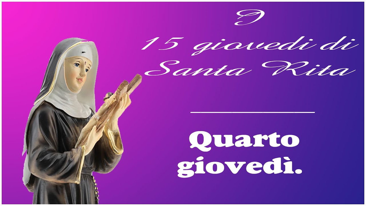 Quanti Anni Avevano I Figli Di Santa Rita I 15 giovedì di Santa Rita: il quarto. - YouTube