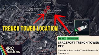 SPACEPORT *TRENCH TOWER KEYCARD* LOCATION! | Arc Raiders 😊