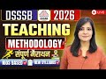 DSSSB 2026 TEACHING METHODOLOGY \ DSSSB PRT 2026 CLASS DSSSB PRT PART B MARATHON CLASS #dsssb