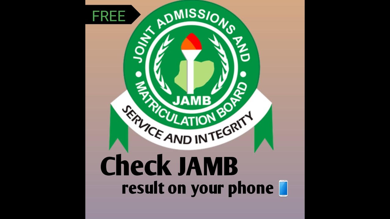 How to check your JAMB result wither your phone for free