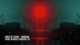 Mike Of Doom - Manana