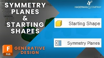 Fusion Generative Design  Symmetry Planes & Starting Shapes