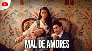 Mal de Amores (2026) Película Completa en Español | Película de Drama y Romance | Explicación y Dato