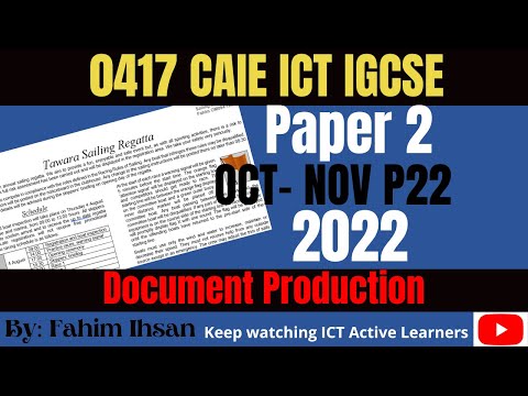 Igcse Ict 0417 || P22 || 2022 || Oct - Nov || Document Production