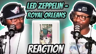 Led Zeppelin - Royal Orleans (REACTION) #ledzeppelin #reaction #trending