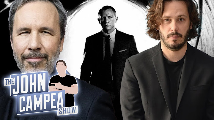 Bond: Denis Villeneuve, Edgar Wright, Jonathan Nolan Lead Director Race - The John Campea Show