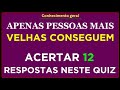 APENAS PESSOAS MAIS VELHAS CONSEGUEM ACERTAR 12 RESPOSTAS NESTE QUIZ! 🧠🔥