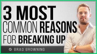 Famous The 3 Most Common Reasons For Breaking Up Net Worth