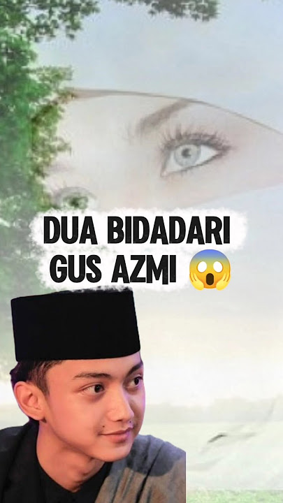 Gus Azmi's two angels had their first love, pengajian and sholawat.