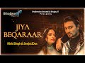 Jiya beqaraar  senjuti das  rishi singh  hindi bhojpuri fusion  bhojpuri rap  bhojpurit