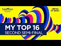 EUROVISION 2023: Second Semi-Final - MY TOP 16