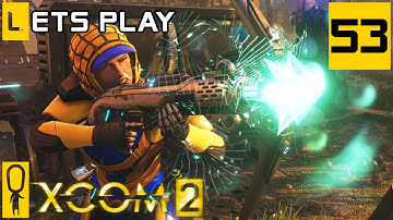 XCOM 2 - Part 53 - Avenger Defense -  Let