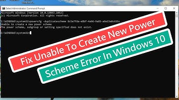 Fix Unable To Create New Power Scheme Error In Windows 10
